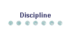 Discipline